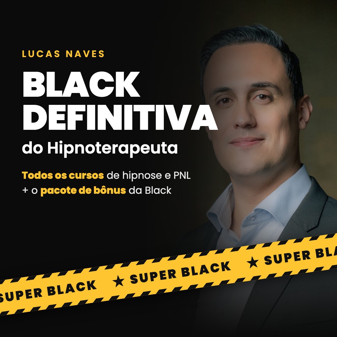 Black Definitiva do Hipnoterapeuta, com Lucas Naves